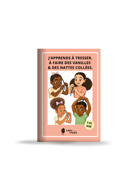 J'apprends à TRESSER, FAIRE DES VANILLES & NATTES COLLÉES de 7 à 12 ans -Tutoriels coiffures cheveux afro Little Nappy Hair: Little Nappy Hair Littlenappyhair